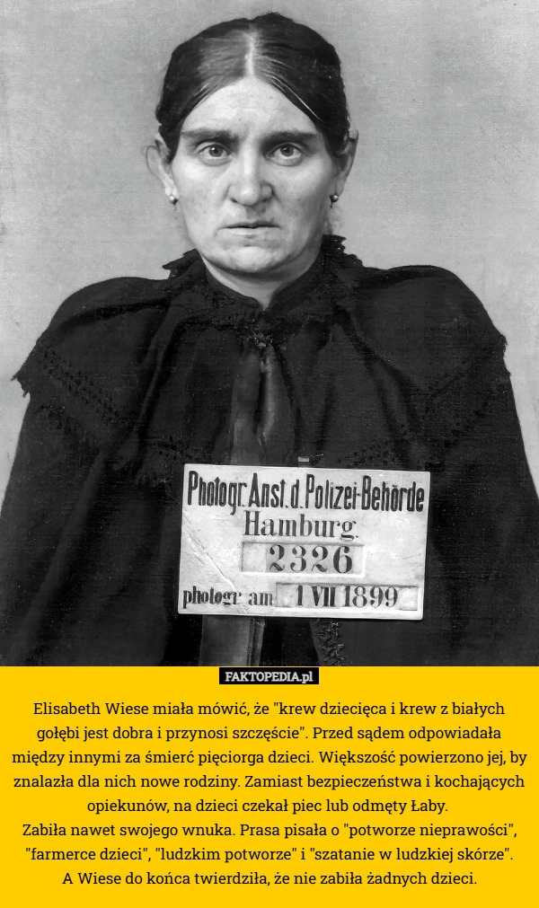 Elisabeth Wiese miała mówić, że "krew dziecięca i krew z białych gołębi