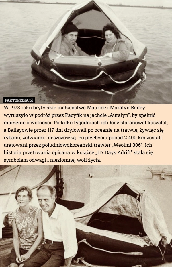 
    W 1973 roku brytyjskie małżeństwo Maurice i Maralyn Bailey wyruszyło w podróż