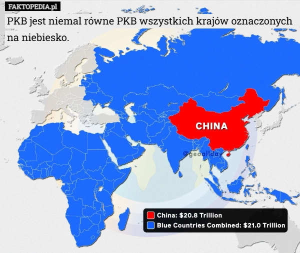 PKB jest niemal równe PKB wszystkich krajów oznaczonych na niebiesko.