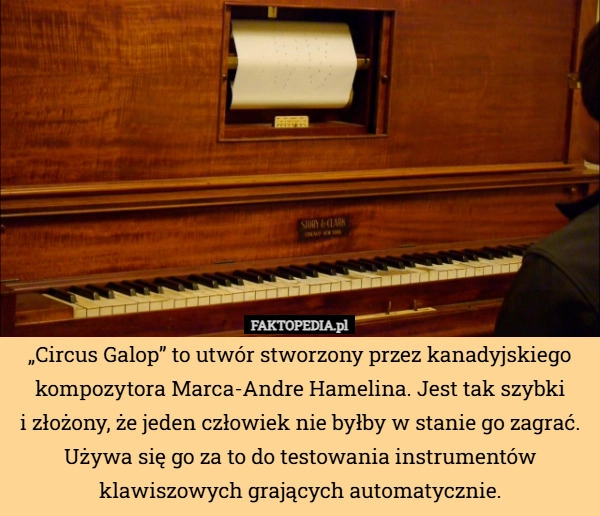 
    „Circus Galop” to utwór stworzony przez kanadyjskiego kompozytora Marca-Andre