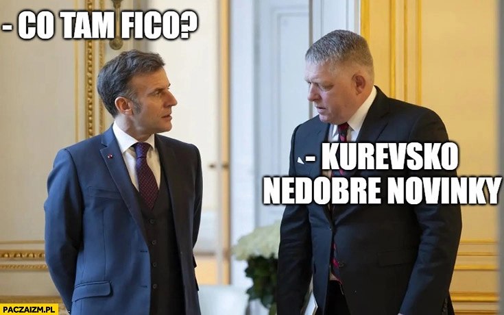 Macron: co tam Fico? Kurevsko nedobre novinky