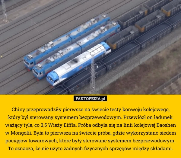 
    Chiny przeprowadziły pierwsze na świecie testy konwoju kolejowego,
 który