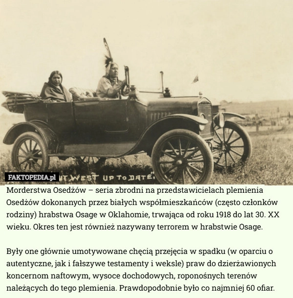 
    Morderstwa Osedżów – seria zbrodni na przedstawicielach plemienia Osedżów