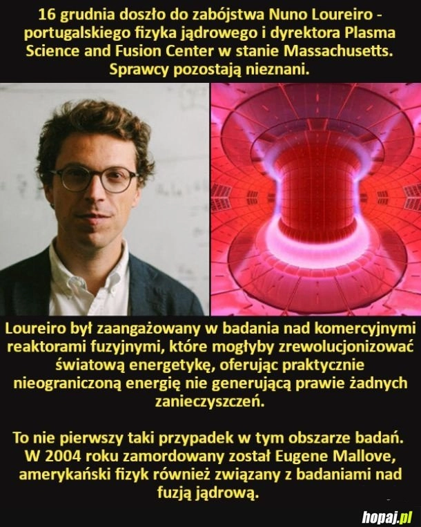 Portugalski fizyk jądrowy Nuno Loureiro zmarł po tym, jak został postrzelony w swoim domu w Brookline pod Bostonem