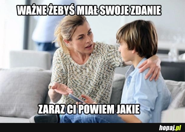 
    Swoje zdanie