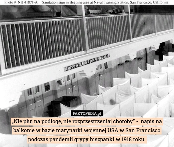 
    „Nie pluj na podłogę, nie rozprzestrzeniaj choroby” -  napis na balkonie