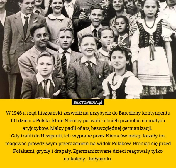 
    W 1946 r. rząd hiszpański zezwolił na przybycie do Barcelony kontyngentu