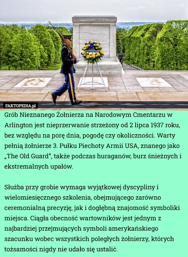 Grób Nieznanego Żołnierza na Narodowym Cmentarzu w Arlington jest nieprzerwanie