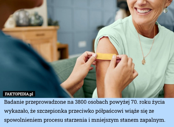 
    Badanie przeprowadzone na 3800 osobach powyżej 70. roku życia wykazało,