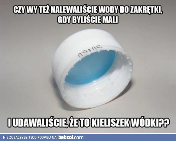 Robiliście tak?