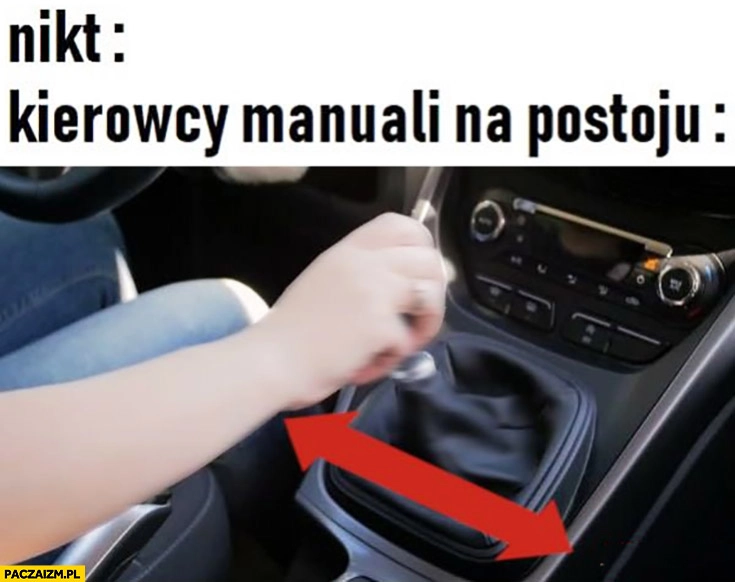 Kierowcy manuali na postoju ruszają dźwignia na boki lewo prawo