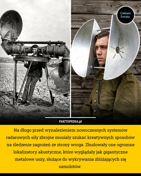 Na długo przed wynalezieniem nowoczesnych systemów radarowych siły zbrojne