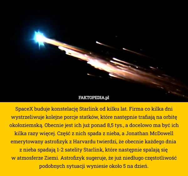 
    SpaceX buduje konstelację Starlink od kilku lat. Firma co kilka dni wystrzeliwuje