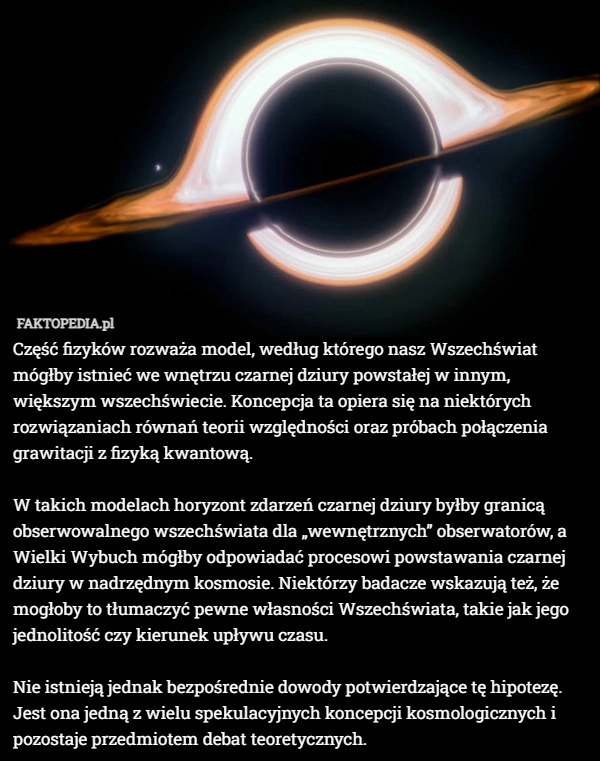 
    Część fizyków rozważa model, według którego nasz Wszechświat mógłby istnieć